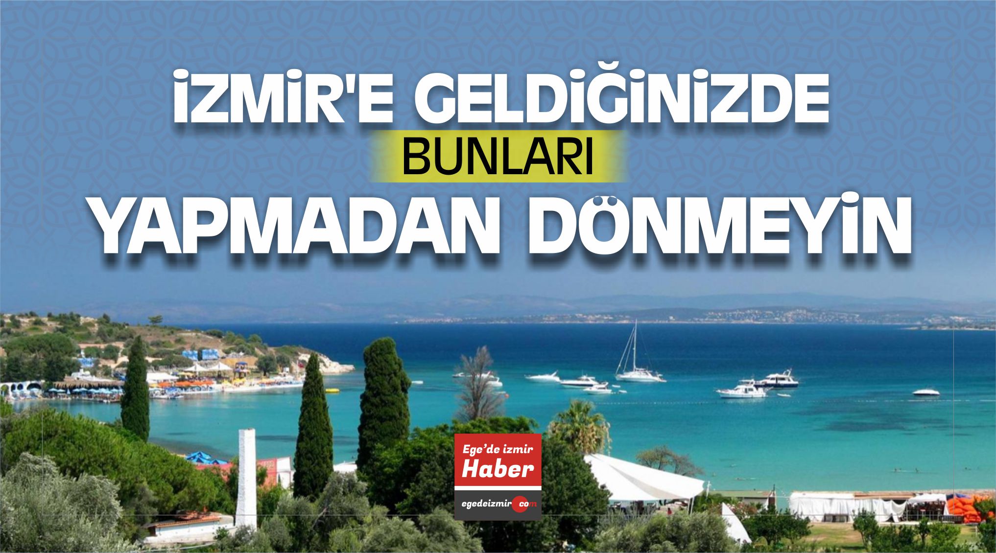 Yapmadan Dönmeyin