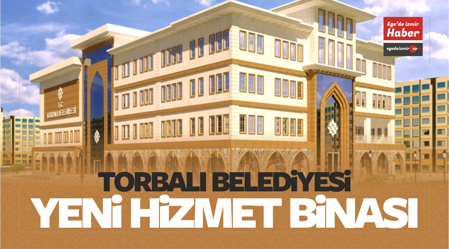 Torbalı Belediyesi Yeni Hizmet Binası