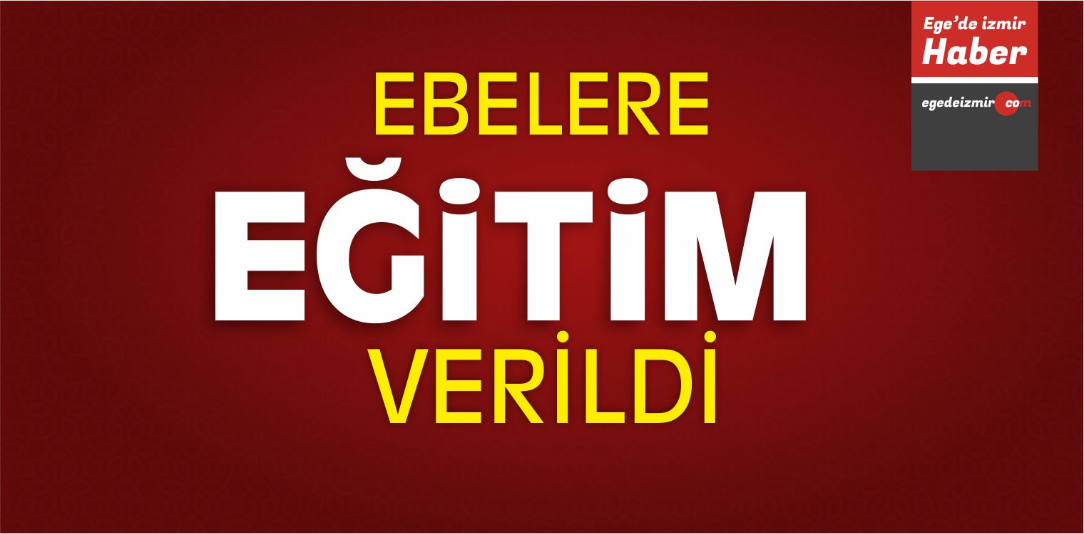 Ebelere eğitim