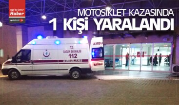Manisa Turgutlu’da Motosiklet Kazasında 1 Kişi Yaralandı