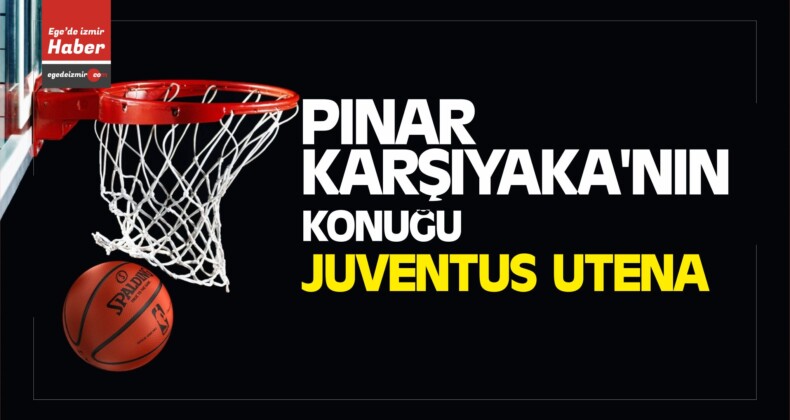 Pınar Karşıyaka, Juventus Utena’yı Yarın Konuk Edecek