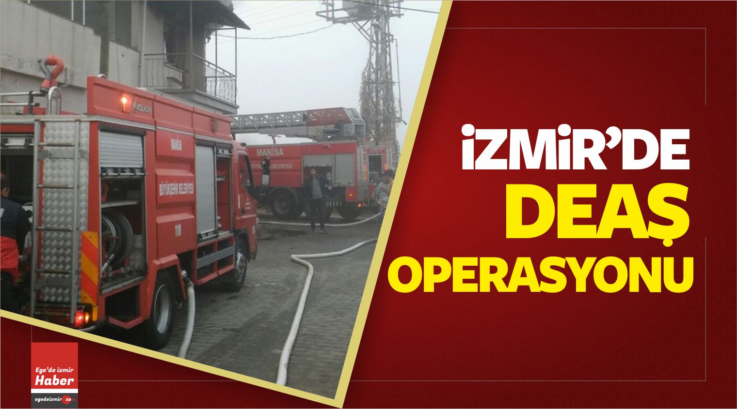 İZMİR DEAŞ OPERASYONU