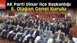 AK Parti Dinar İlçe Başkanlığının 6. Olağan Genel Kurulu Yapıldı