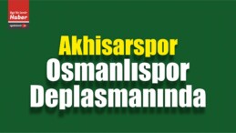 Akhisarspor, Osmanlıspor Deplasmanında