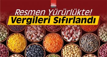 Resmen Yürürlükte! Vergileri Sıfırlandı