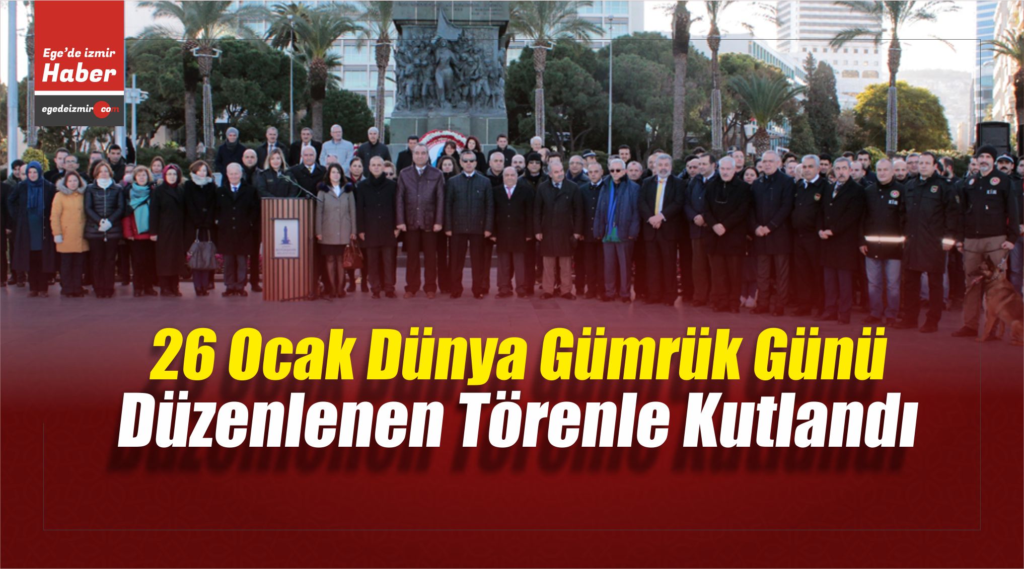26 Ocak Dünya Gümrük Günü