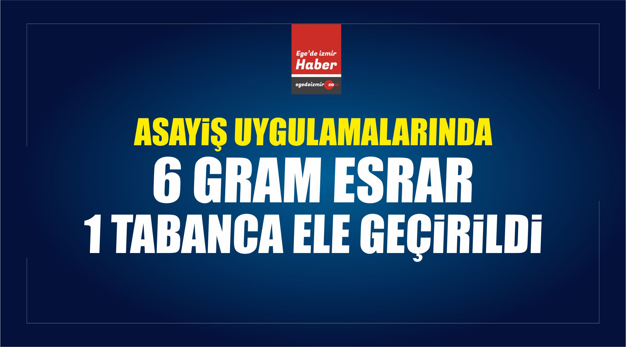 Asayiş Uygulamalarında