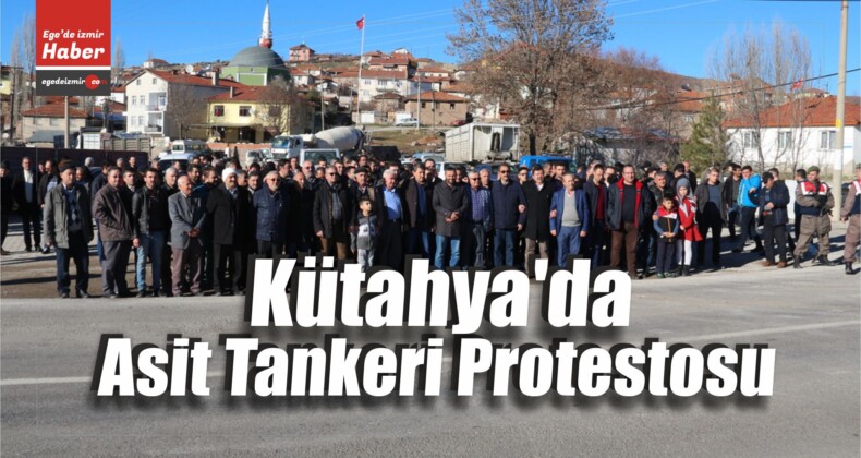 Kütahya’da Asit Tankeri Protestosu