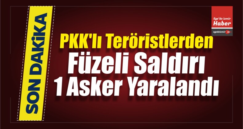 Kuzey Irak’taki PKK’lı Teröristlerden Füzeli Saldırı
