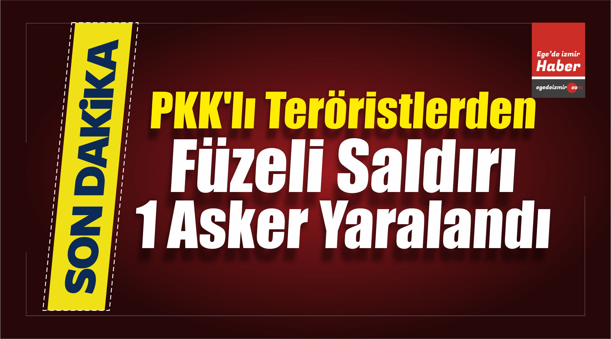Asker Yaralandı