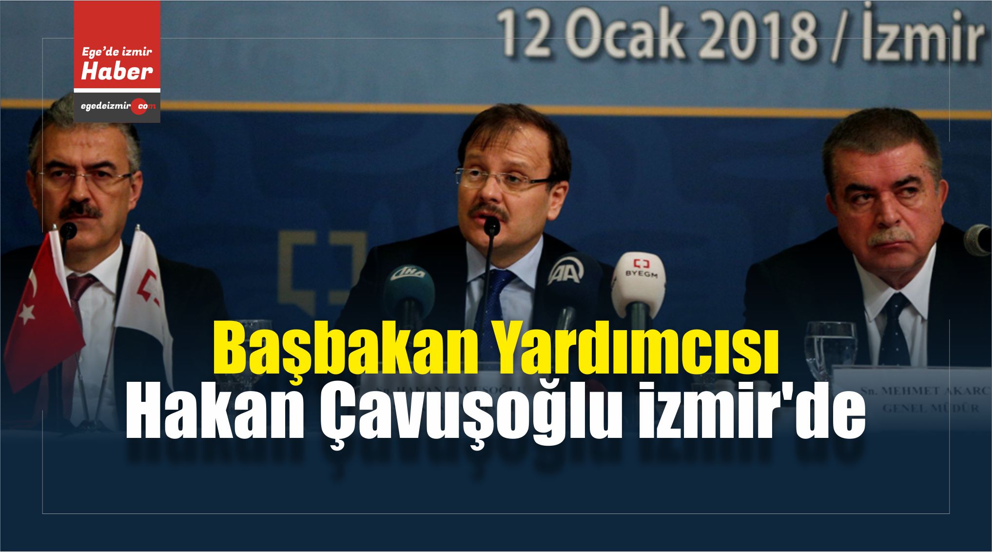 Hakan Çavuşoğlu izmir'de