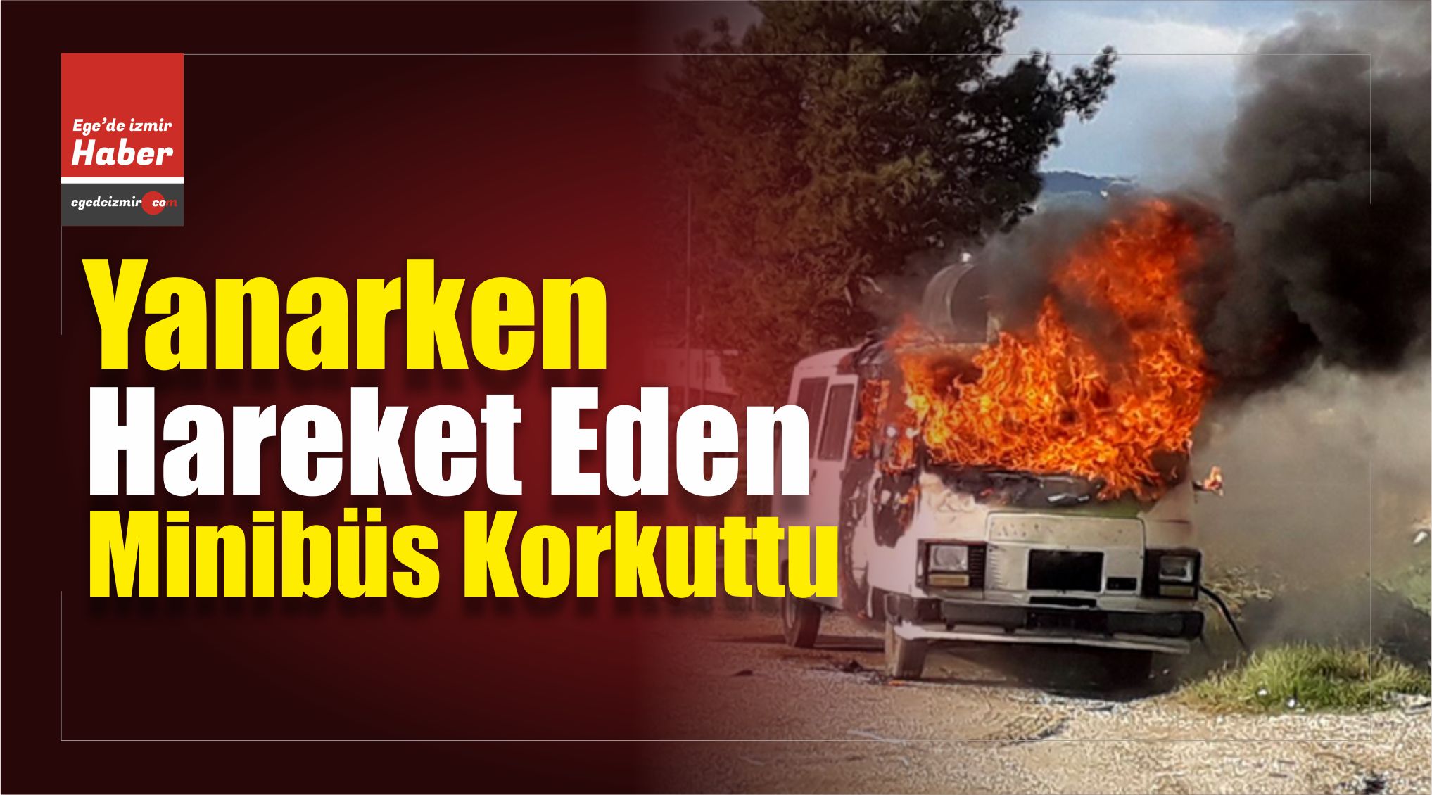 Köfteci Minibüsü Yangın