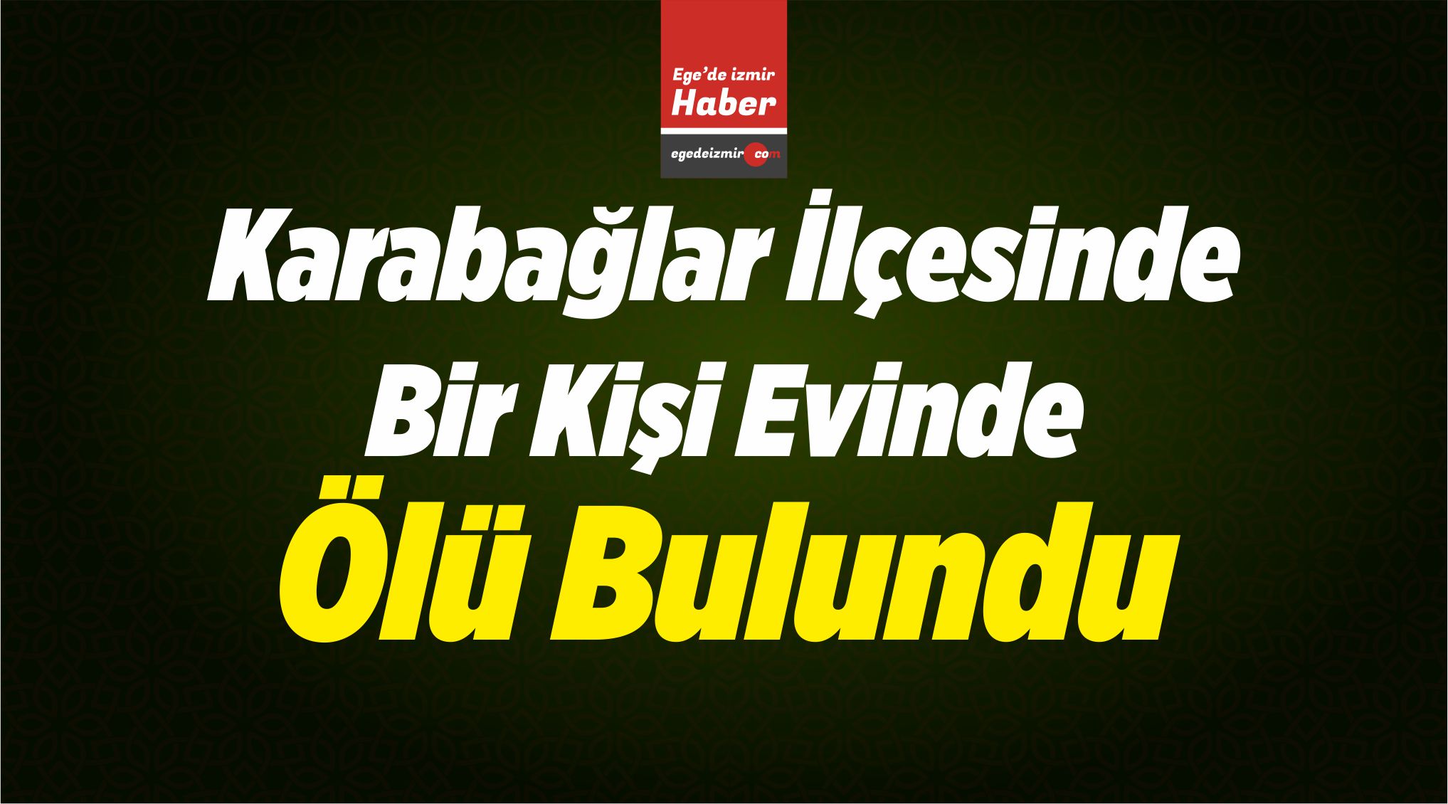 Ölü Bulundu