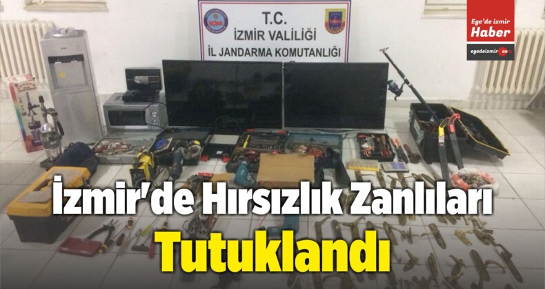 İzmir’de Hırsızlık Zanlıları Tutuklandı
