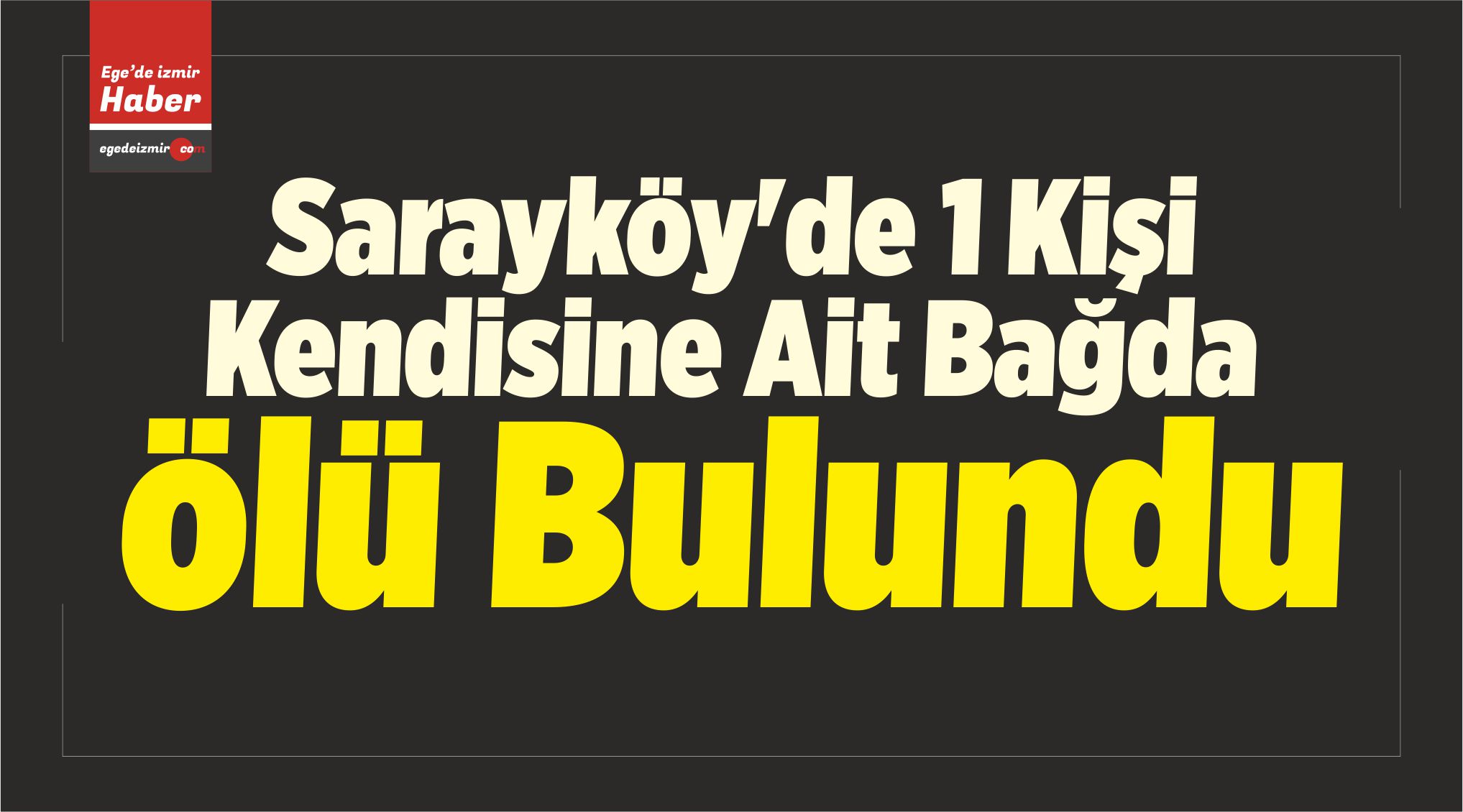Ölü Bulundu