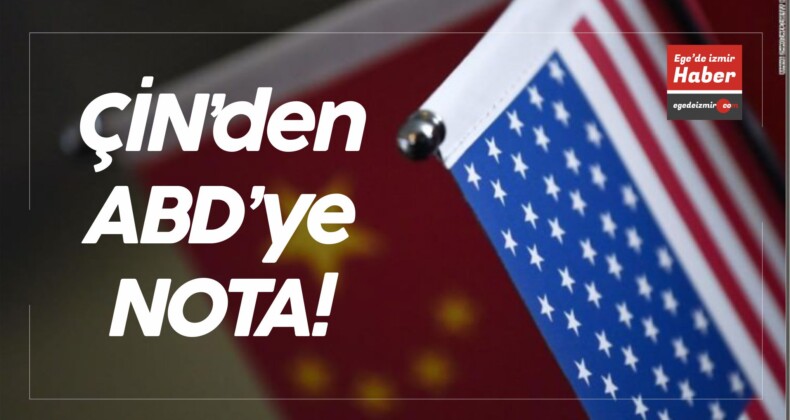 Çin’den ABD’ye Nota!