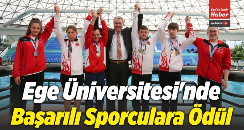 Ege Üniversitesi’nde Başarılı Sporculara Ödül