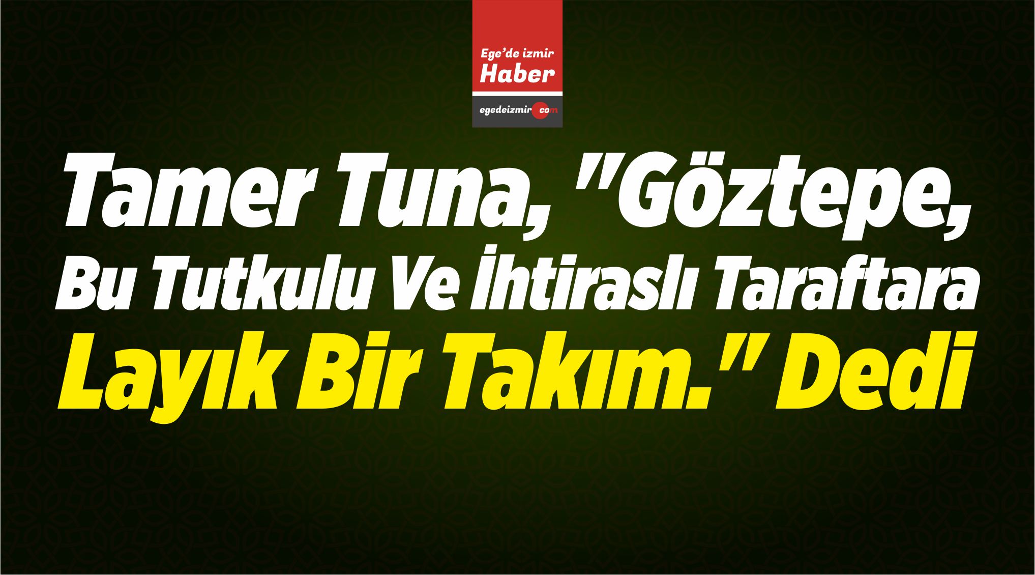 Layık Bir Takım
