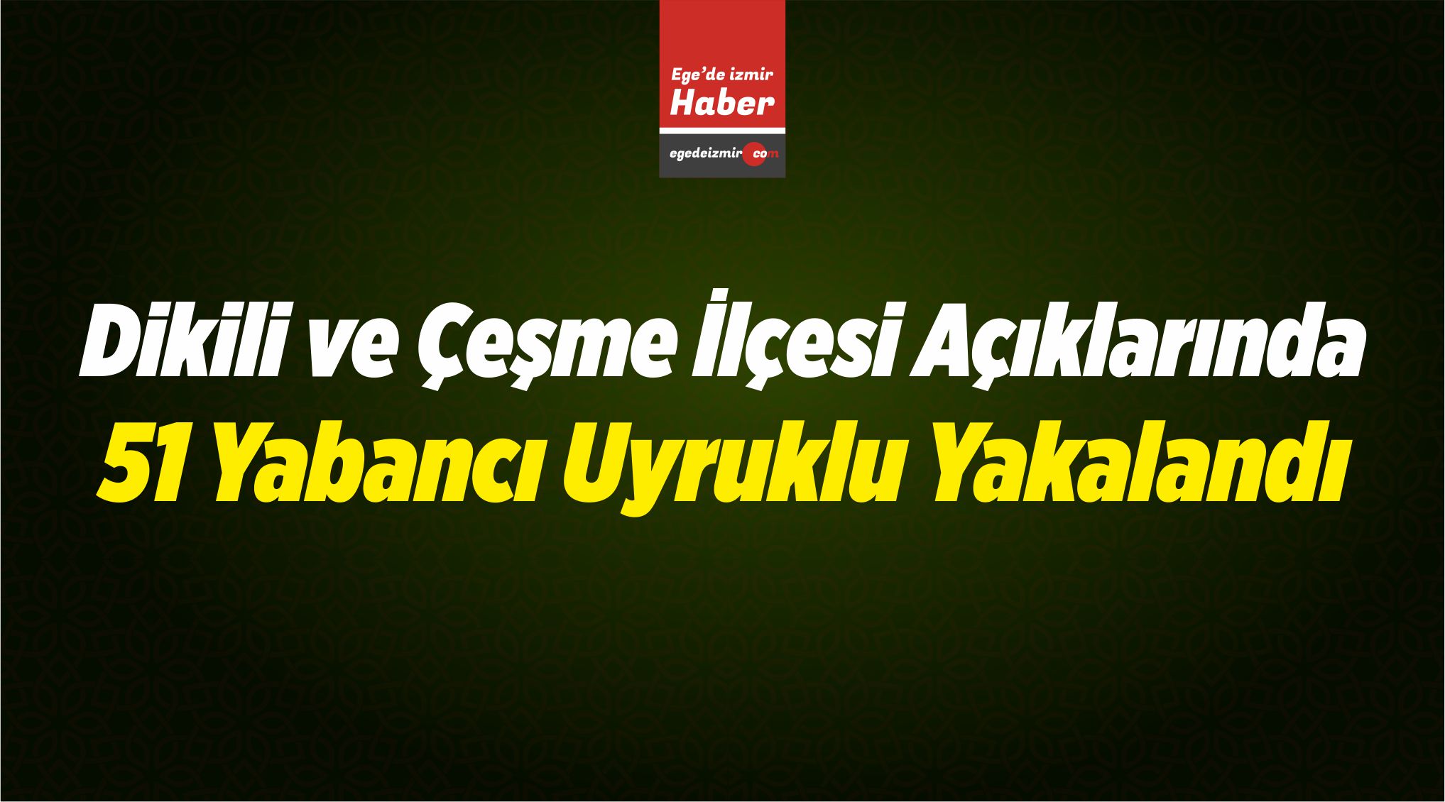 51 Yabancı Uyruklu
