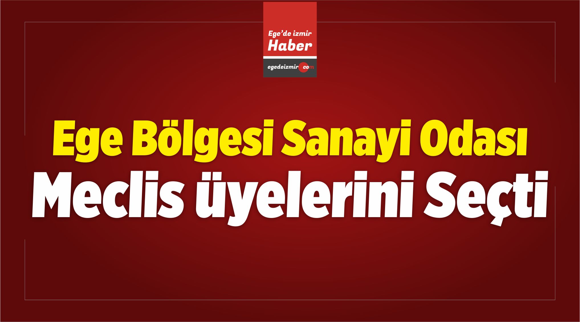 Ege Bölgesi Sanayi Odası