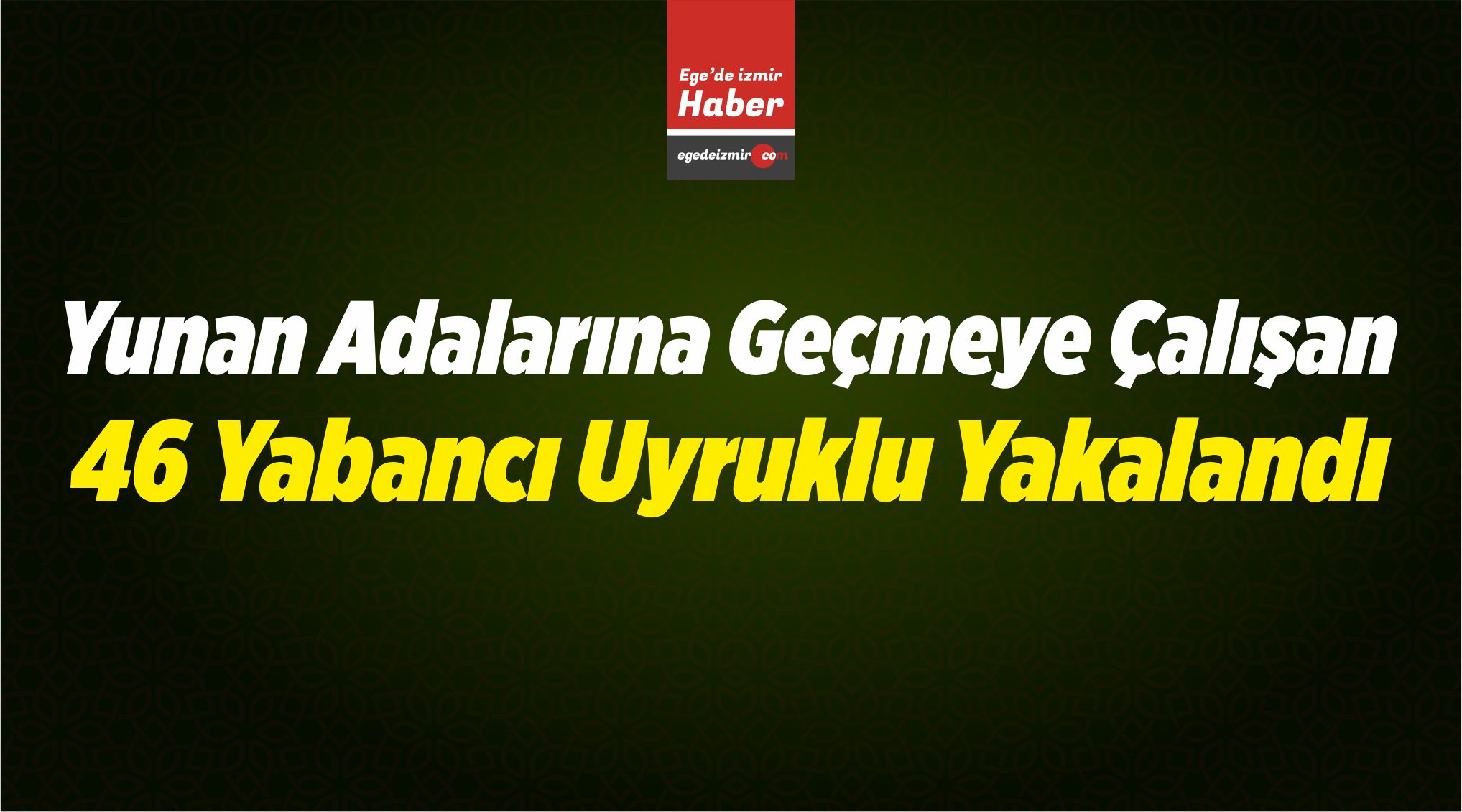46 Yabancı Uyruklu