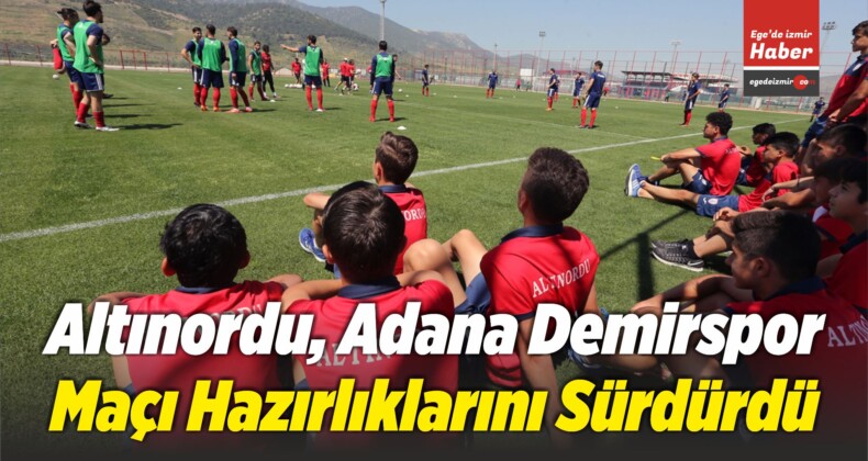 Altınordu, Adana Demirspor Maçı Hazırlıklarını Sürdürdü