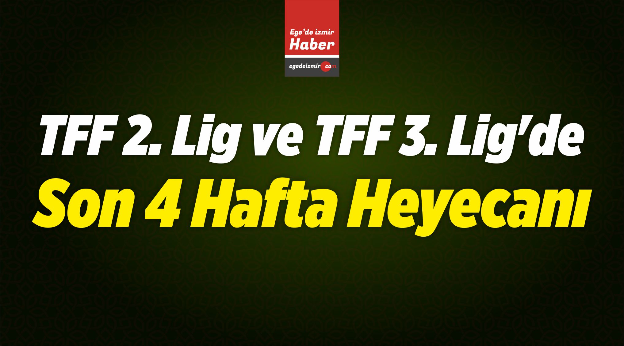 TFF 2. Lig ve TFF 3. Lig