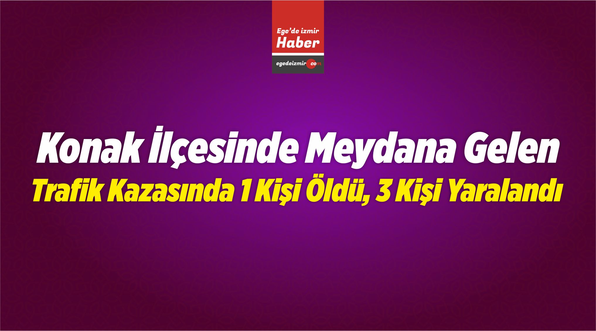 1 Kişi Öldü