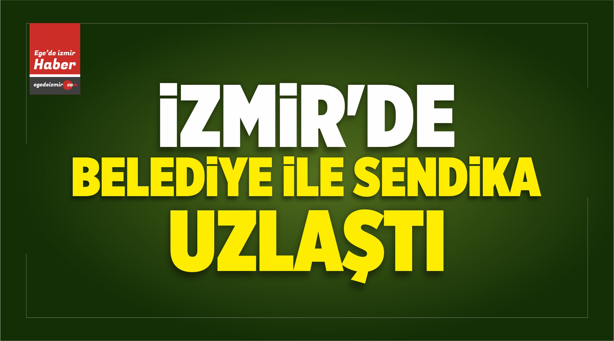 Toplu İş Sözleşmesi