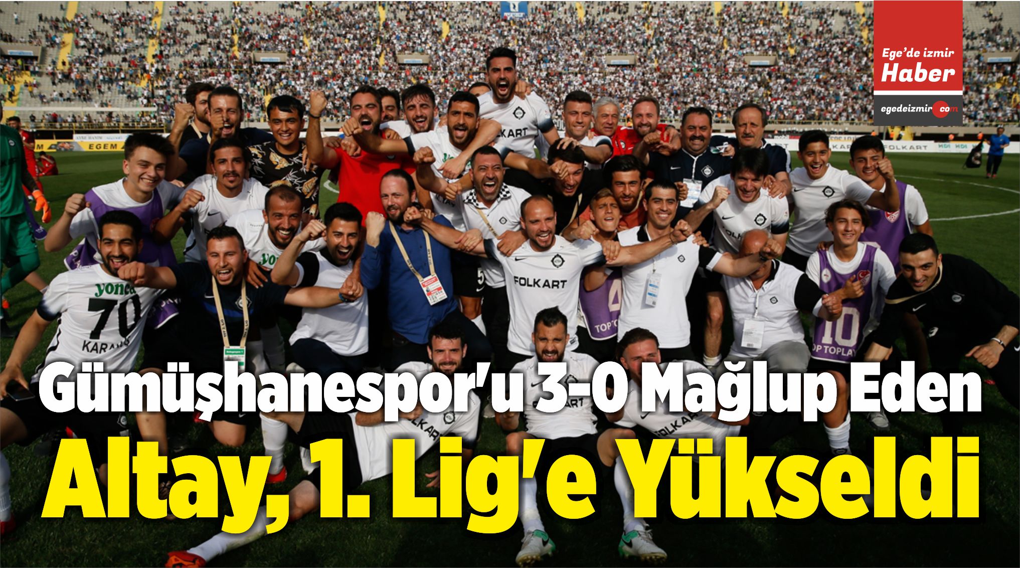 1. Lig'e Yükseldi