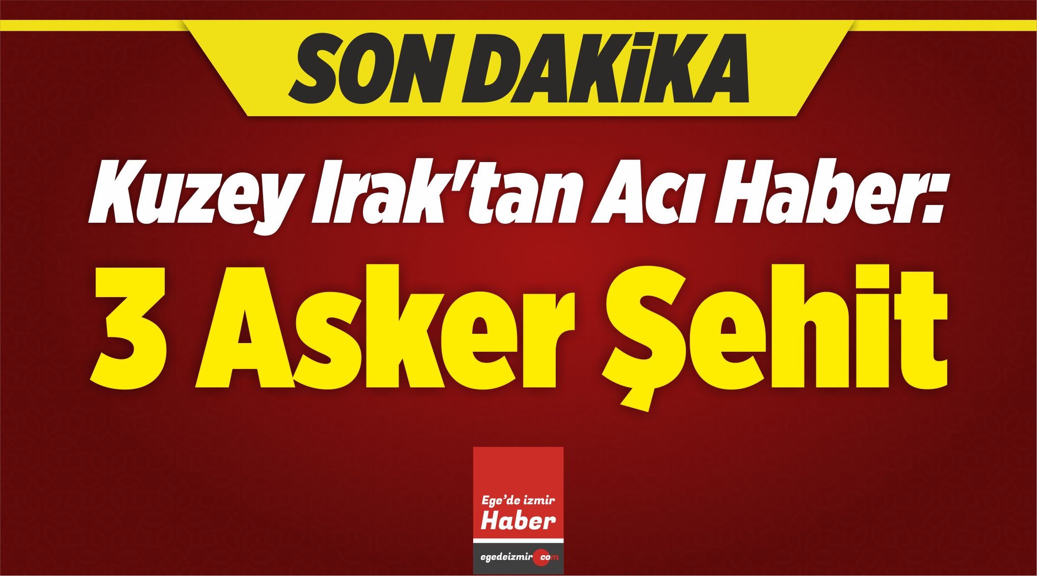 3 Asker Şehit