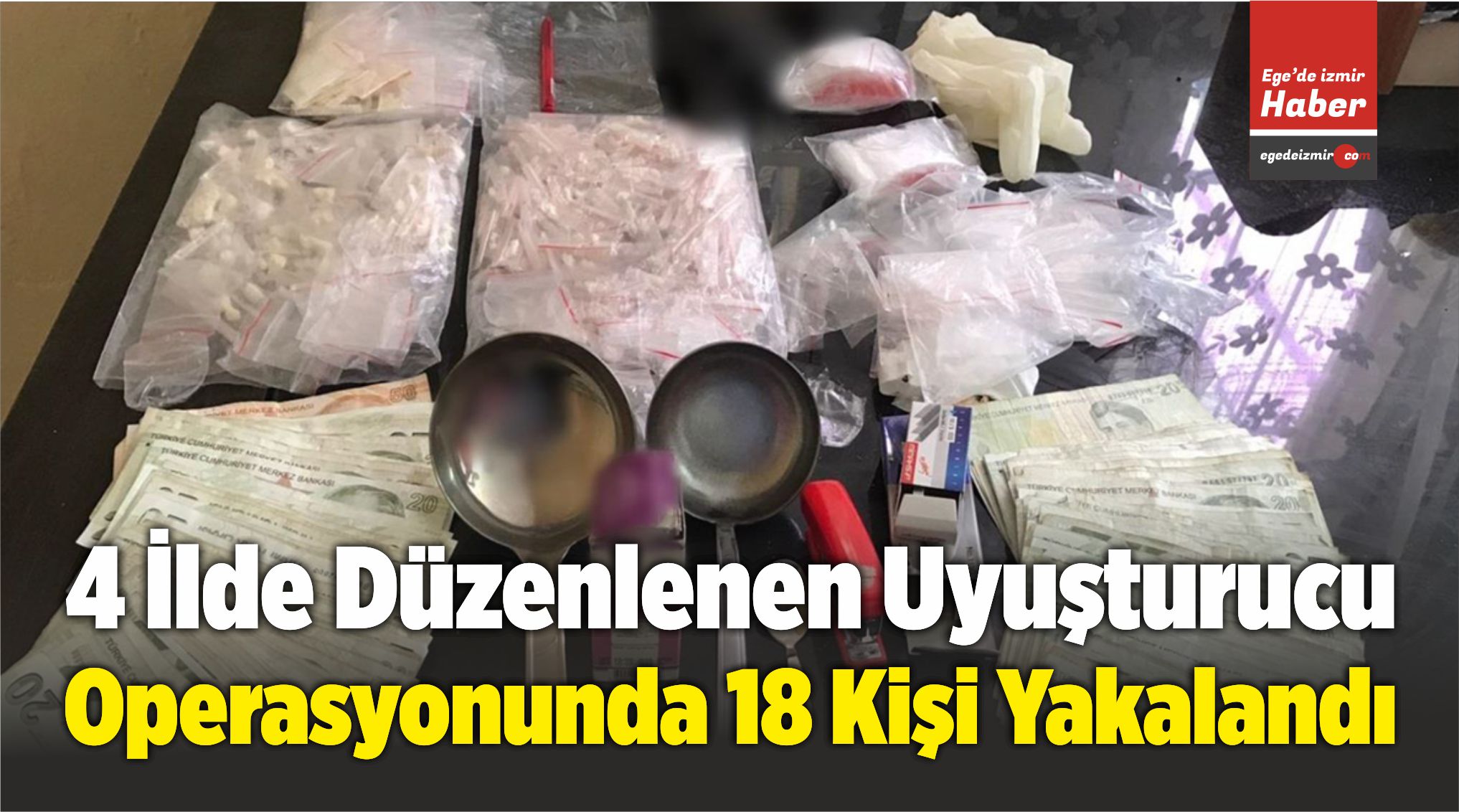 18 Kişi Yakalandı