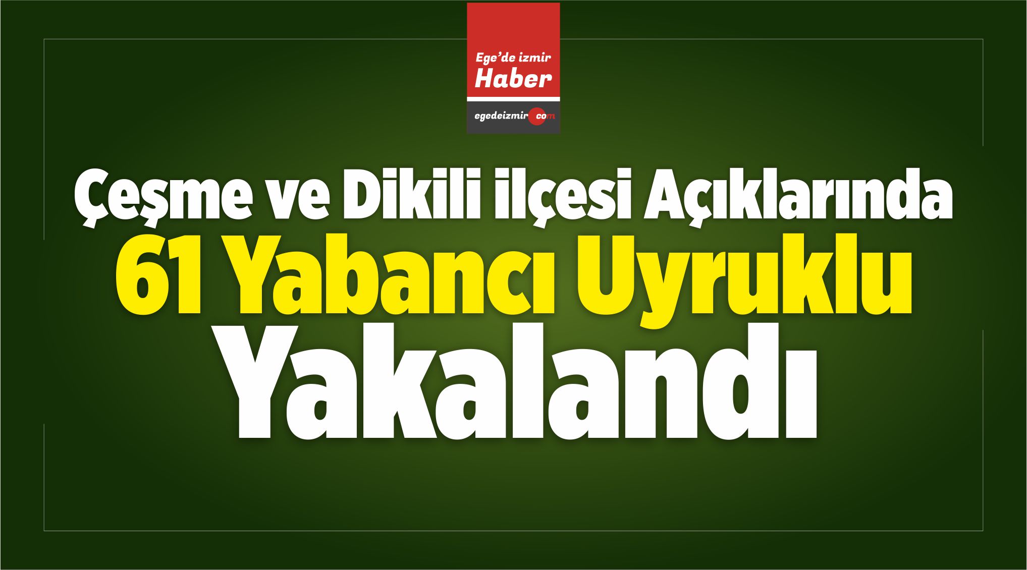 Çeşme ve Dikili