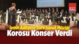 İzmir Adliyesi Türk Sanat Müziği Korosu Konseri