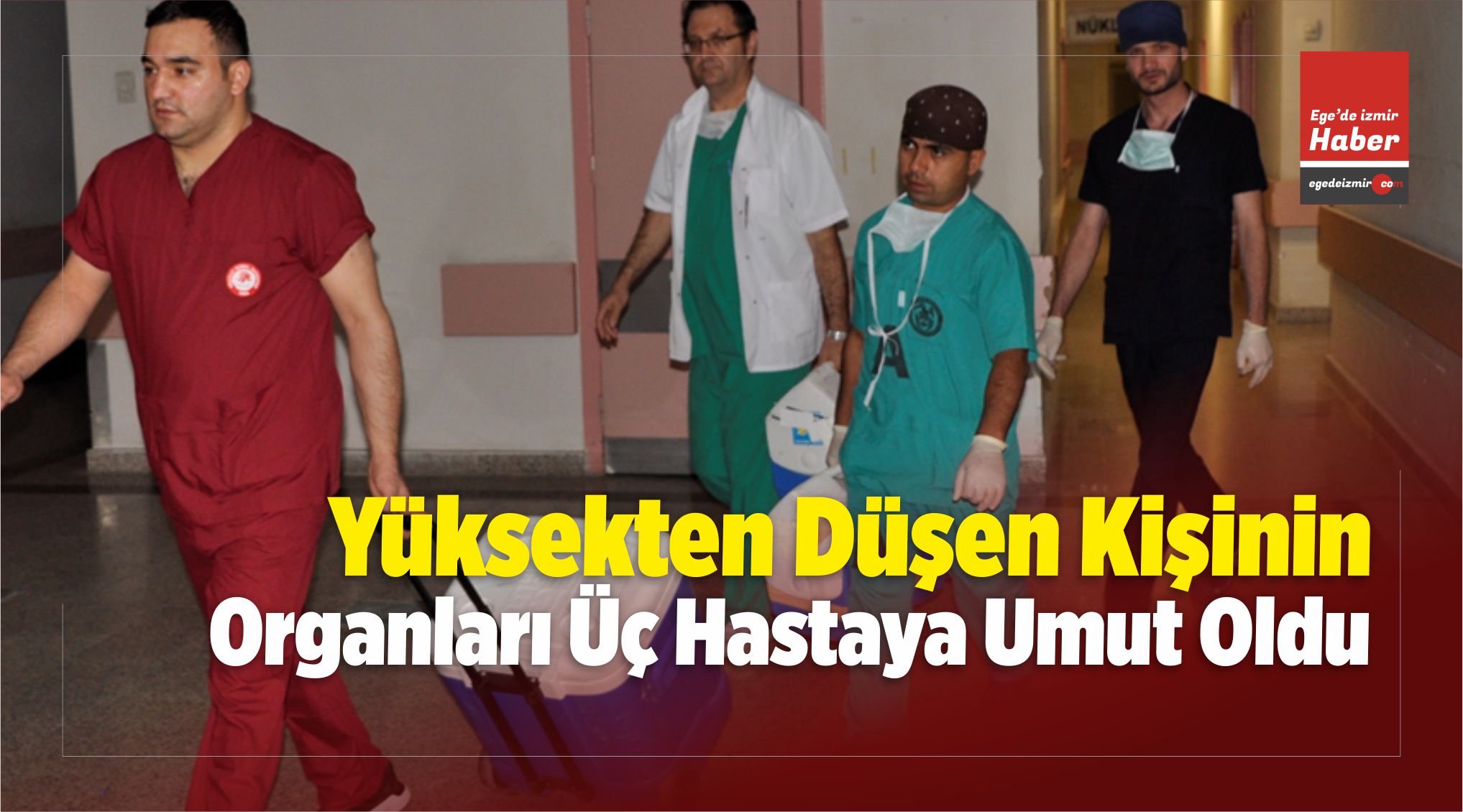 Üç Hastaya Organ Bağışı
