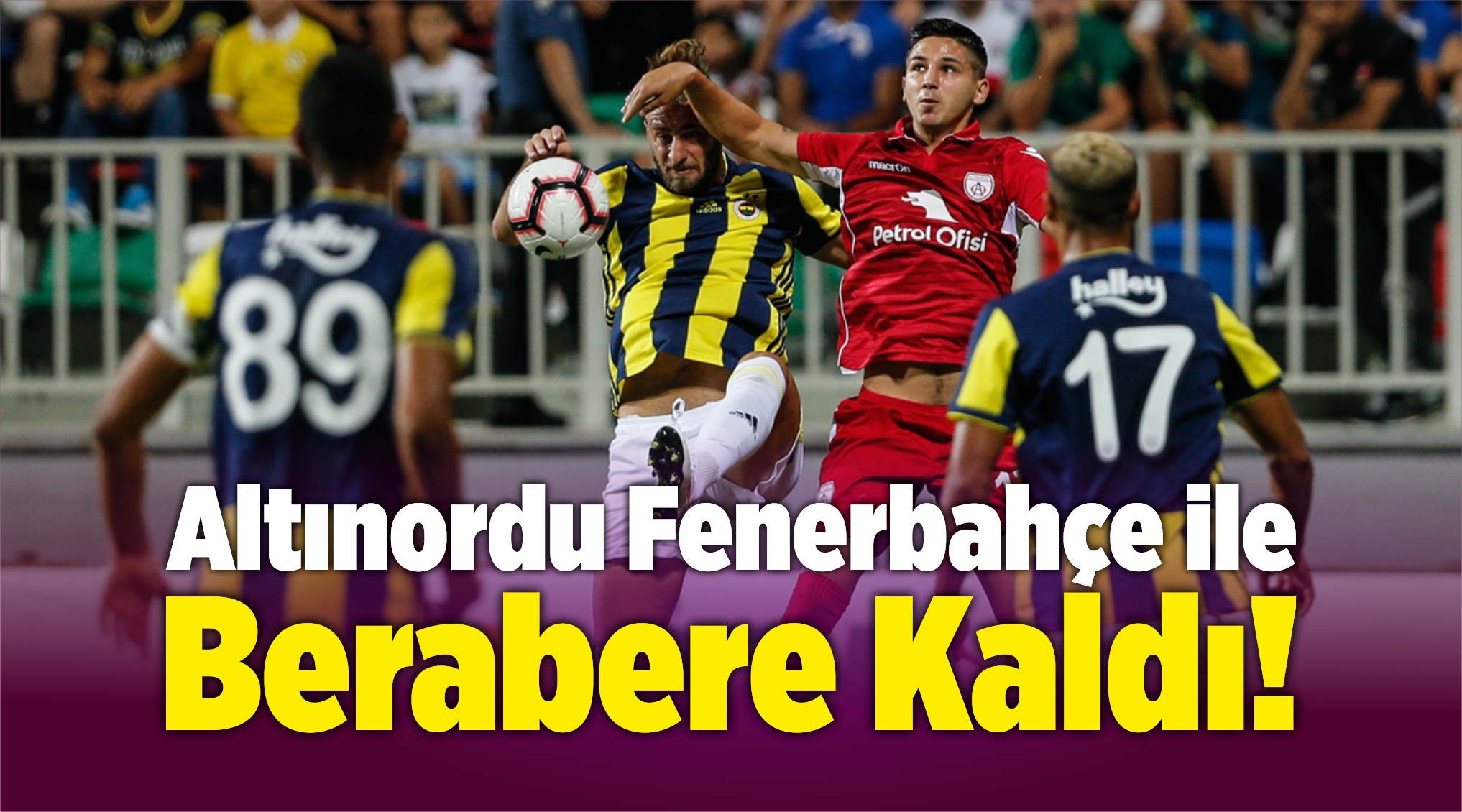 Fenerbahçe ile