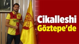 Göztepe, Osmanlıspor’dan Sokol Cikalleshi’yi Transfer Etti