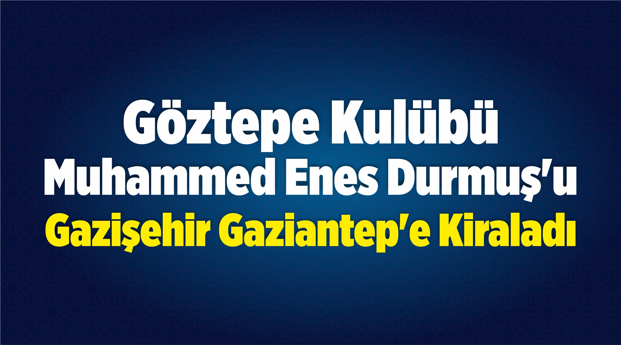 Gaziantep'e Kiraladı