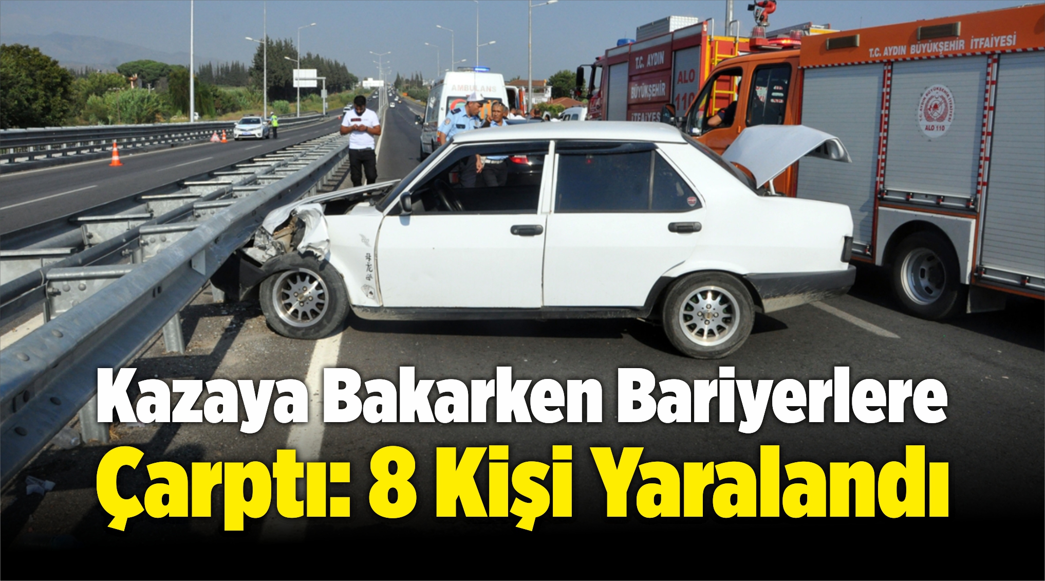 8 Kişi Yaralandı