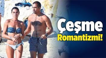 Çeşme Romantizmi!