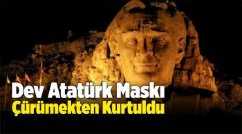 Dev Atatürk Maskı Çürümekten Kurtuldu