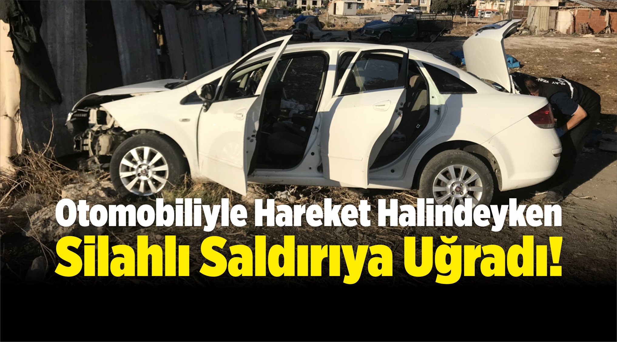 Silahlı Saldırıya
