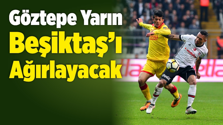 Beşiktaş’ı Ağırlayacak