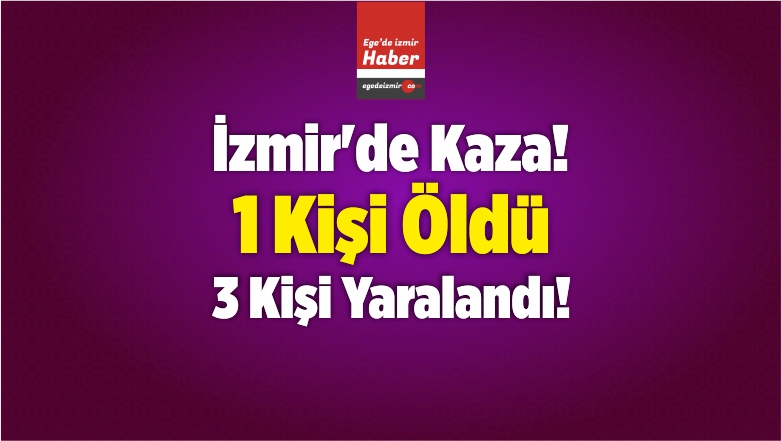 1 Kişi Öldü