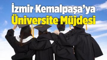 İzmir Kemalpaşa’ya Üniversite Müjdesi