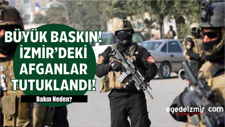 Afganlar Tutuklandı