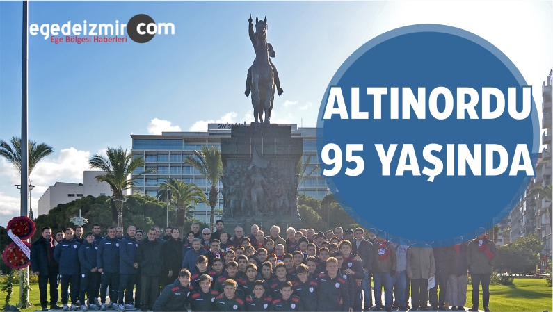 Altınordu 95 Yaşında