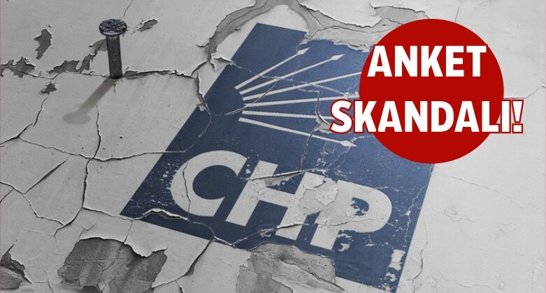 CHP’de Anket Skandalı