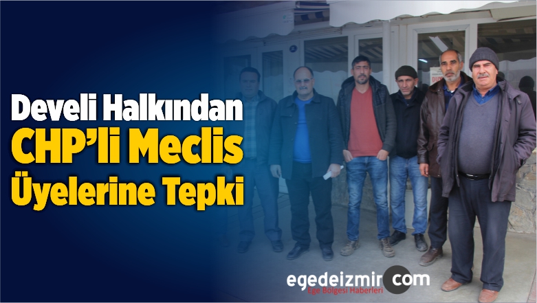 Develi Halkından CHP’li Meclis Üyelerine Tepki