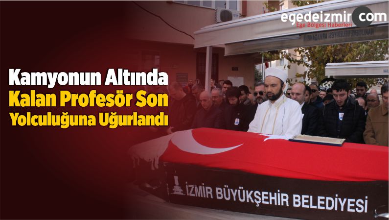 Son Yolculuğuna Uğurlandı